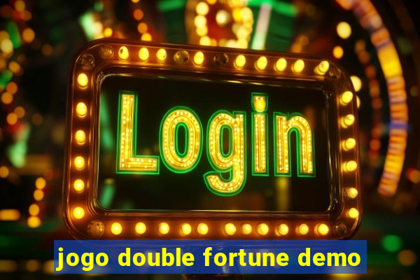 jogo double fortune demo